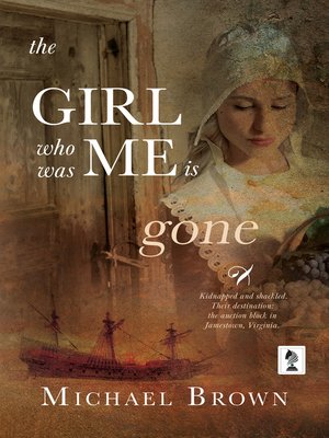 cover image of The Girl Who Was Me Is Gone